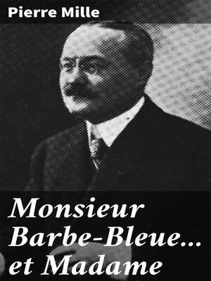 cover image of Monsieur Barbe-Bleue... et Madame